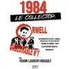 Image de 1984 : le collector - inclut une interview du fils de g. orwell, le resume du roman 1984, des illust