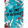 Image de No limit la violence ! Arthur Ténor