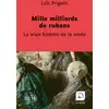 Image de Mille milliards de rubans : La vraie histoire de la mode Loïc Prigent
