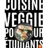 Image de Cuisine Veggie pour étudiants Garance Leureux