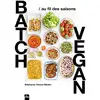 Image de Batch vegan au fil des saisons Stéphanie Tresch-Medici