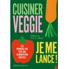 Image de Cuisiner veggie, je me lance ! Les premiers pas vers une alimentation végétale Stéphanie Tresch-Medici