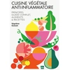 Image de Cuisine végétale anti-inflammatoire Ségolène Guisset