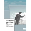 Image de Un regard par-dessus l'épaule Jean-Pierre Bourguet