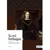 Image de Le roi bréhaigne Emmanuel Cruvelier
