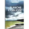 Image de Blanche l'obligée