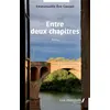 Image de Entre deux chapitres Emmanuelle Eve Cassan