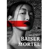 Image de Baiser mortel Stéphane Fattori