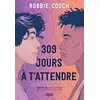 Image de 309 jours à t'attendre Robbie Couch