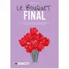 Image de Le bouquet final Linda Le Cour