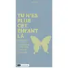 Image de Tu n'es plus cet enfant-là : Sortir de la survie et grandir après des parents toxiques Tévy Khon