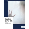 Image de Meurtres de l'au-delà Jean-Marc Louis