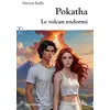 Image de Pokatha : Le volcan endormi Patricia Bailly