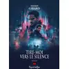 Image de Tire-moi vers le silence Sylvain Girard