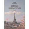 Image de Les douces illusions du temps Jacky Decobert