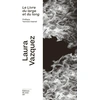 Image de Le Livre du large et du long Laura Vazquez