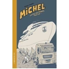 Image de Michel Tome 4 : la fin, les moyens, tout ça... Pierre Maurel