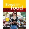 Image de Street food the heart of mediterranean cooking Simona El-Harar, Tim Grosvenor