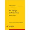 Image de Le voyage à Brunswick : roman comique Adolph Von Knigge