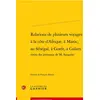 Image de Relations de plusieurs voyages à la côte d'Afrique, à Maroc, au Sénégal, à Gorée, à Galam tirées des journaux de M. Saugnier Collectif
