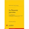 Image de La paysanne parvenue : ou les mémoires de madame la Marquise de L** V** Charles De Fieux Mouhy