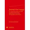 Image de Journal d'un voyage aux environs de la Loire, de la Saône et du Rhône jusqu'à la mer Méditerranée et sur les côtes du Languedoc et de la Provence Collectif