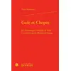 Image de Gide et Chopin : De l'esthétique musicale de Gide à la réception de Chopin en France Yukio Nishimura