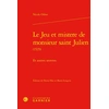 Image de Le Jeu et mistere de monsieur saint Julien : Et autres oeuvres Nicole Osber