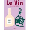 Image de Le vin en un coup d'oeil (3e édition) Pierre Herbert, Catherine Gerbod