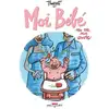 Image de Moi bébé : ma vie, mon oeuvre Didier Tronchet