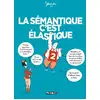 Image de La Sémantique c'est élastique Tome 2 James
