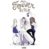 Image de Forever Bitch Diglee