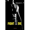 Image de Fight or die