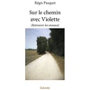 Image de Sur le chemin avec violette - (retrouver les oiseaux) Régis Pasquet