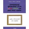 Image de Chroniques déjantées d'un éduc un peu hors cadre - Tome 2 : Chroniques déjantées d'un cadre un peu hors cadre