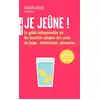 Image de Je jeûne ! Le guide indispensable sur les bienfaits uniques des cures de jeûne : intermittent, saisonnier... Romain Vicente