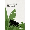 Image de Mal passé Bernard Brocq