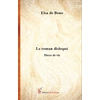 Image de Le roman disloqué : Pièces de vie Elsa De Bono