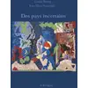 Image de Des pays incertains Lionel Bourg