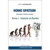 Image de Homo spatium : physiologie et médecine spatiales Tome 1 : histoires et études Farzam Ghaemmaghami