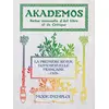 Image de Akademos, mode d'emploi : la première revue homosexuelle (1909) Nicole G. Albert, Patrick Cardon