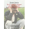 Image de "je ne voudrais la manquer pour rien au monde, miss livrie de la nerthe" James Joyce