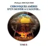 Image de Chroniques amères ... Tome 2 Philippe Broquere
