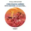 Image de Chroniques amères Tome 4 Philippe Broquere