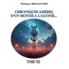 Image de Chroniques amères... TOME VIII Philippe Broquere