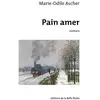 Image de Pain amer Marie-Odile Ascher