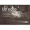 Image de La colo Marion Muller-Colard, Francis Kauffmann
