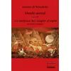 Image de Monde animal et autres histoires - la tendresse des innocents et autres histoires Antonio Di Benedetto