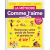 Image de La méthode Comme j'aime c'est facile ! retrouvez votre poids de forme et gardez-le à vie! Collectif