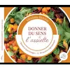 Image de Cuisine actuelle t.2 : quand et quoi manger ? 39 recettes végétarien Ghislaine Delubac